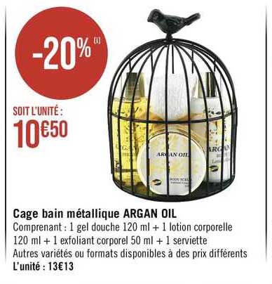 cage bain métallique argan oil