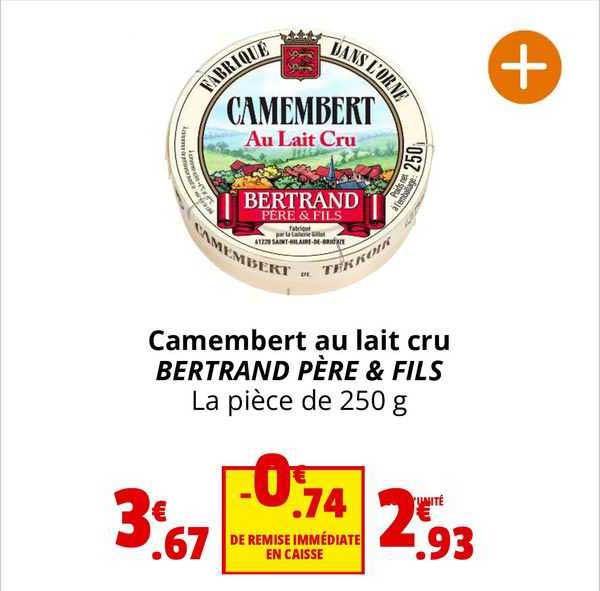 camembert au lait cru bertrand père & fils