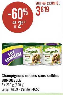 champignons entiers sans sulfites bonduelle