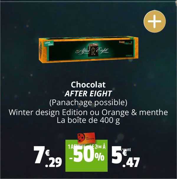 chocolat after eight (panachage possible)