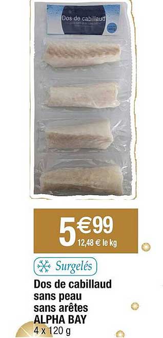 dos de cabillaud sans peau sans arêtes alpha bay