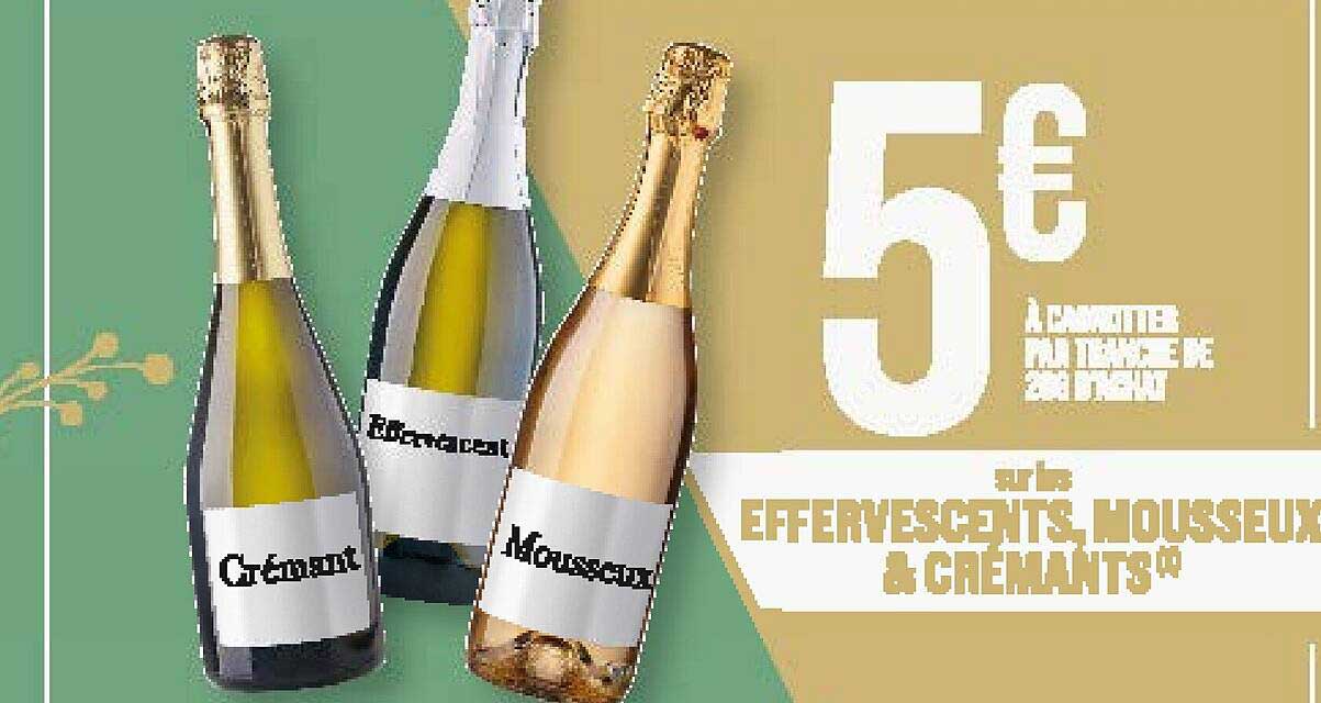 effervescents, mousseux & crémants