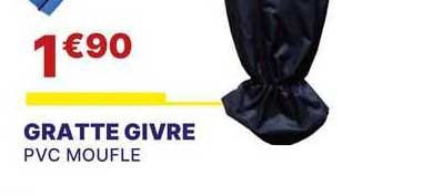 gratte gibre pvc moufle