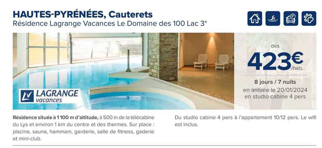 hautes-pyrénées, cauterets résidence lagrange vacances le domaine des 100 lac 3*