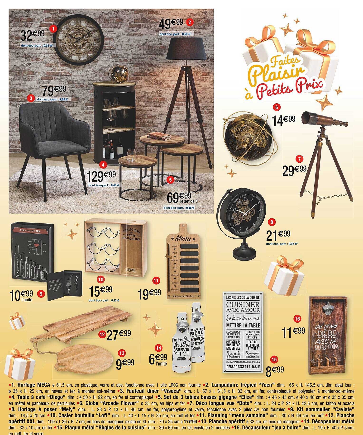 horloge meca, lampadaire trépied "yoen", fauteuil diner "visoca", table à café "diego", set de 3 tables basses gigogne "elize", "arcade flower", déco longue vue "bota", horloge à poser "mely"