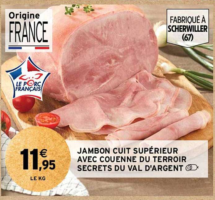 jambon cuit supérieur avec couenne du terroir secrets du val d 'argent