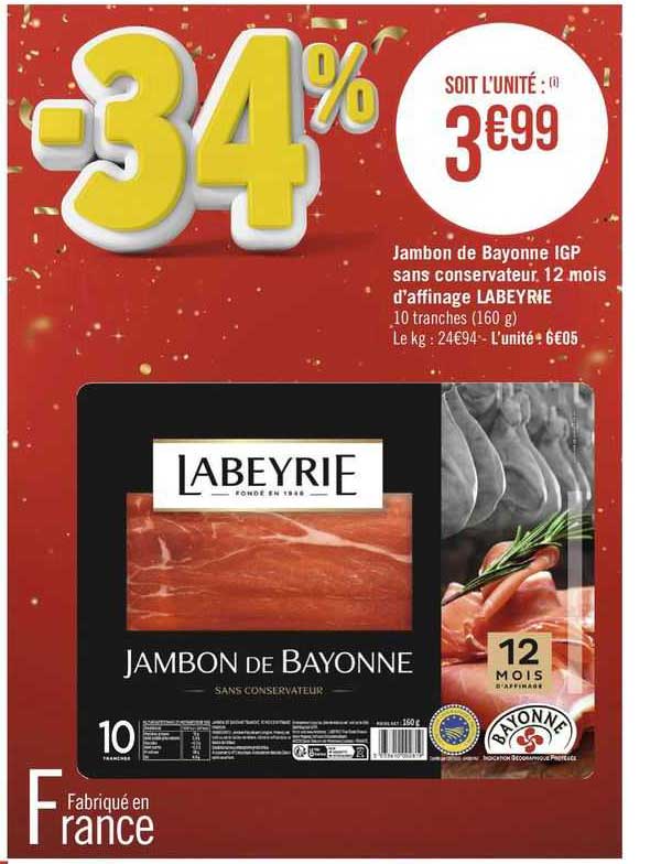 jambon de bayonne igp sans conservateur 12 mois d'affinage labeyrie