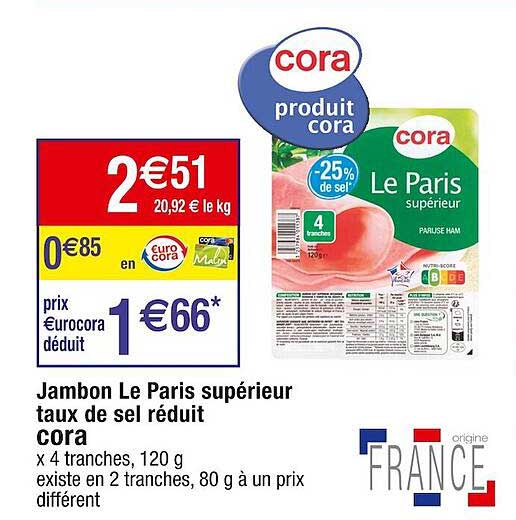jambon le paris supérieur taux de sel réduit cora
