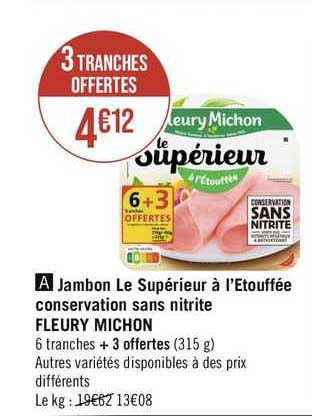 jambon le supérieur à l'étouffée conservation sans nitrite fleury michon