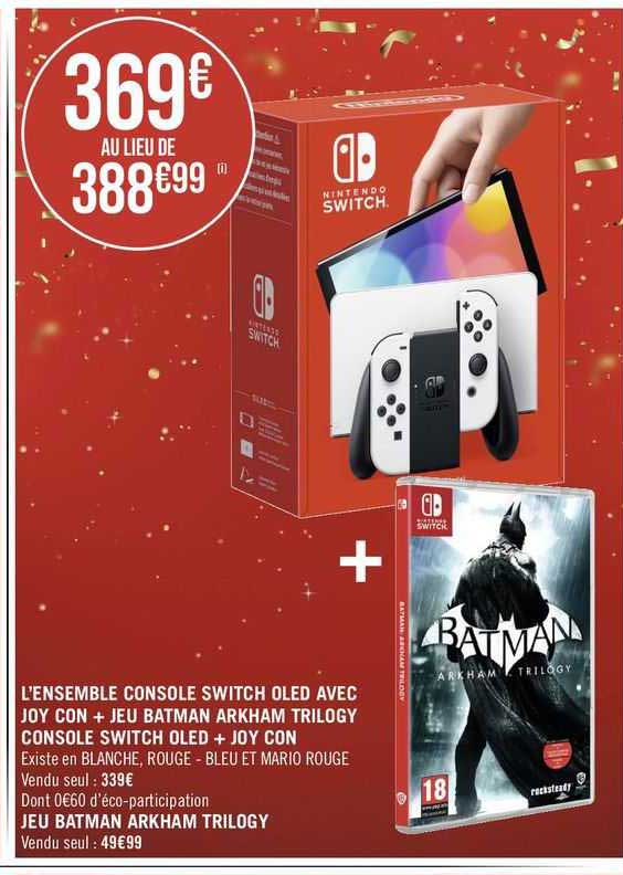 l'ensemble console switch oled avec joy con + jeu batman arkham trilogy console switch oled + joy con, jeu batman arkham trilogy