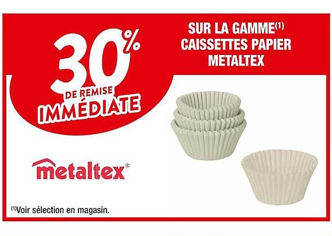 La Gamme Caissettes Papier Metaltex