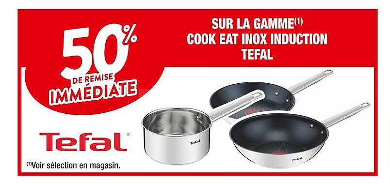 la gamme cook eat inox induction tefal