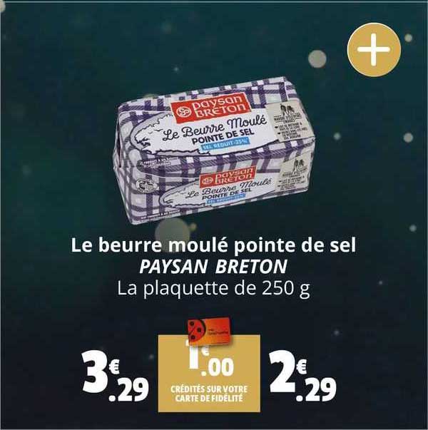 le beurre moulé pointe de sel paysan breton