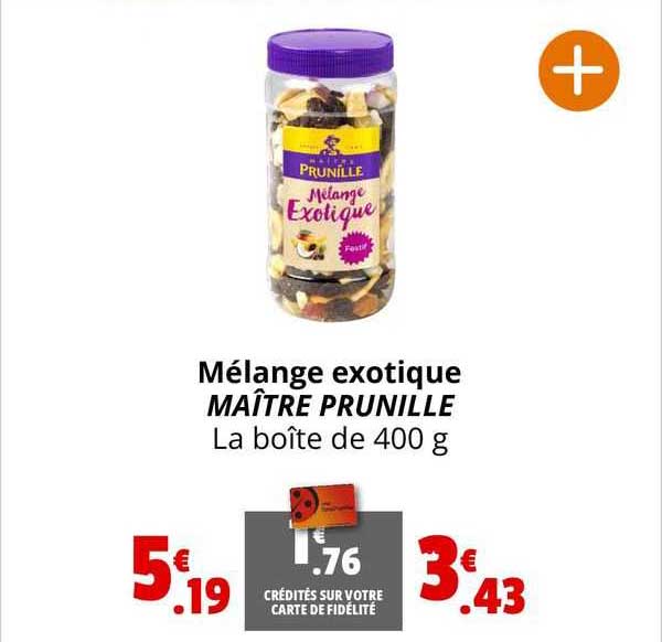mélange exotique maître prunille