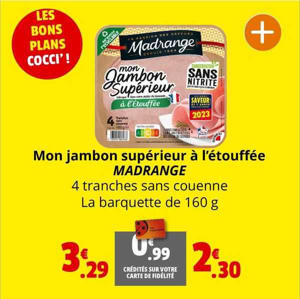 mon jambon supérieur à létouffée madrange
