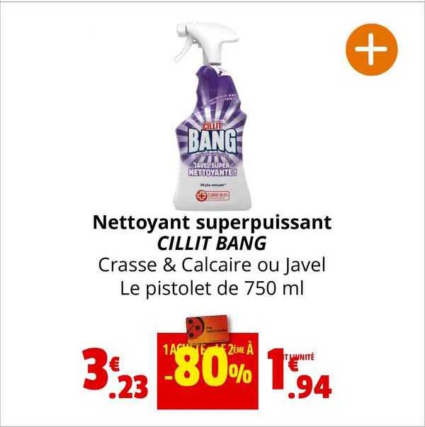 nettoyant superpuissant cillit bang