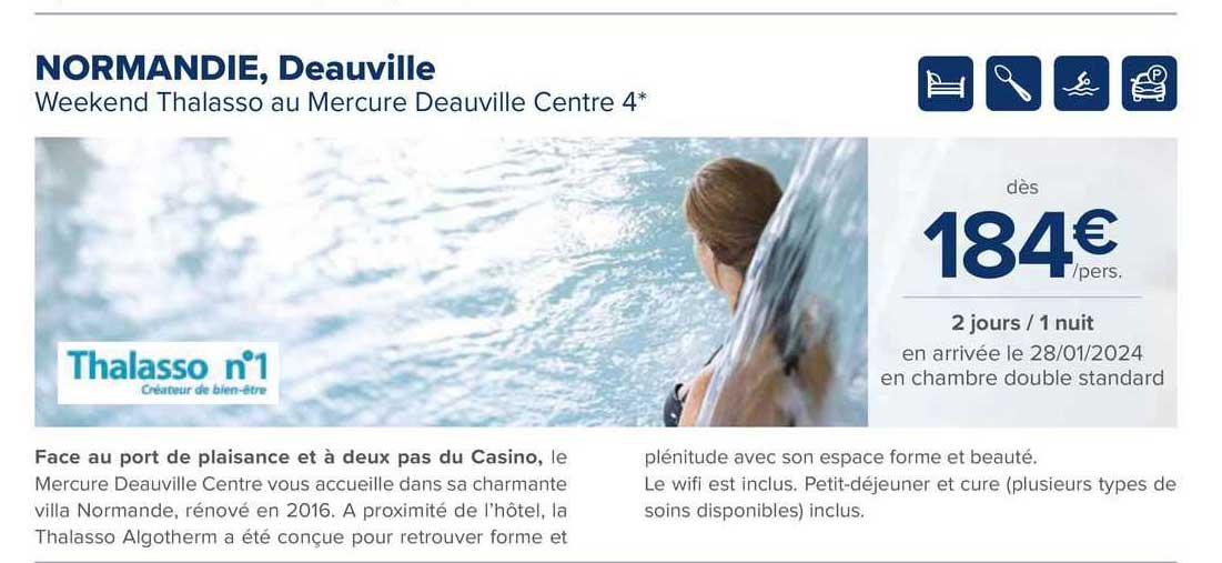normandie, deauville weekend thalasso au mercure deauville centre 4*