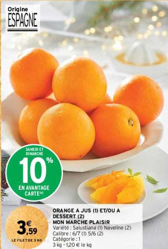 orange à jus et ou a desert mon marché plaisir