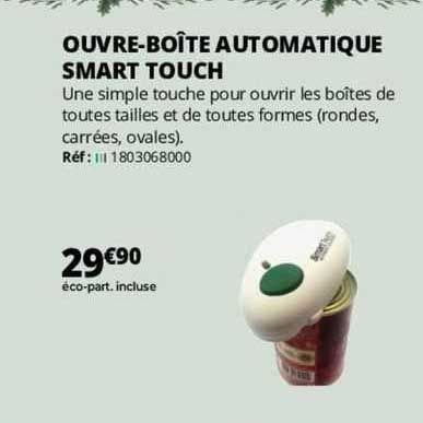 ouvre-boîte automatique smart touch