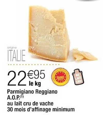 parmigiano reggiano a.o.p. au lait cru de vache 30 mois d'affinage minimum