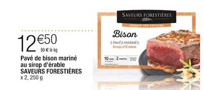 pavé de bison mariné au sirop d'érable saveurs forestières