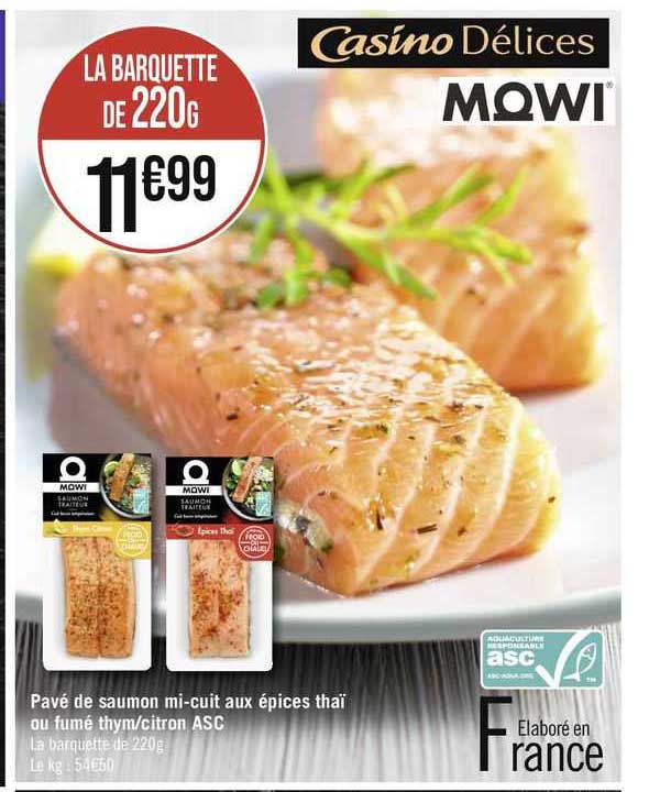 pavé de saumon mi-cuit aux épices thaï ou fumé thym/citron asc