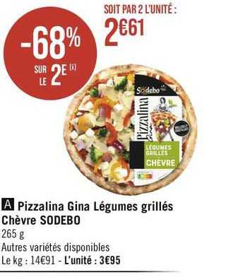 Pizzalina Gina Légumes Grillés Chèvre Sodebo