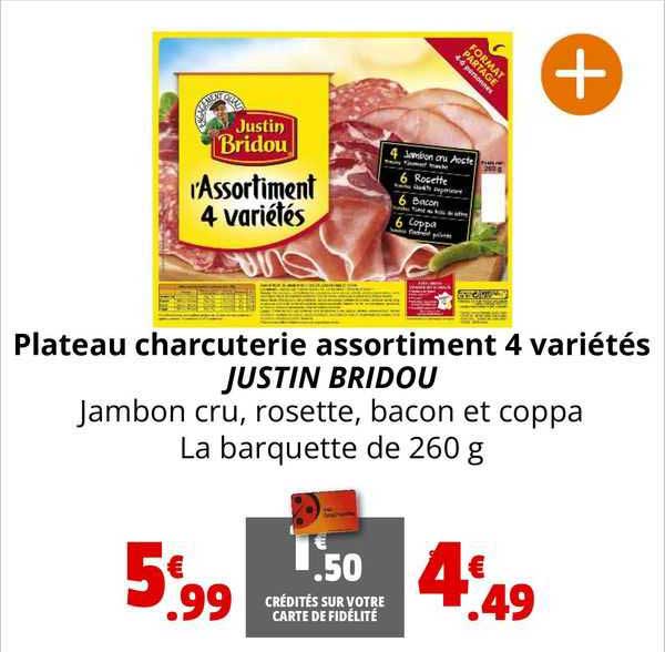plateau charcuterie assortiment 4 variétés justin bridou