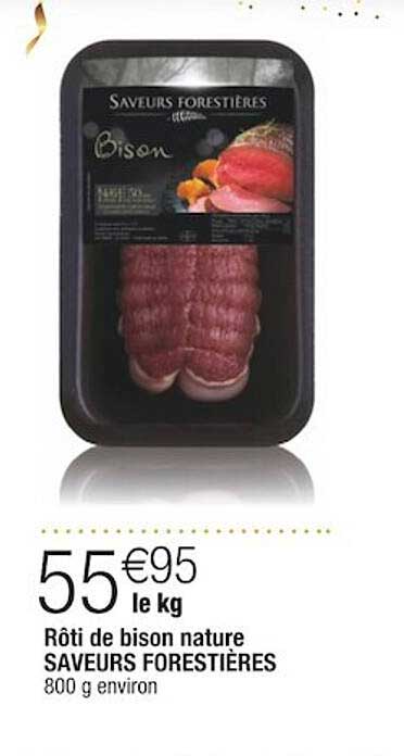 rôti de bison nature saveurs forestières