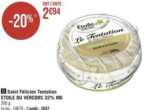 saint félicien tentation étoile du vercors 32% mg