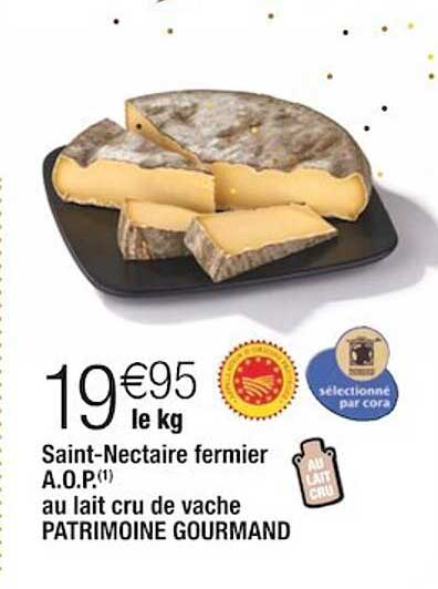 saint-nectaire fermier a.o.p. au lait cru de vache patrimoine gourmand