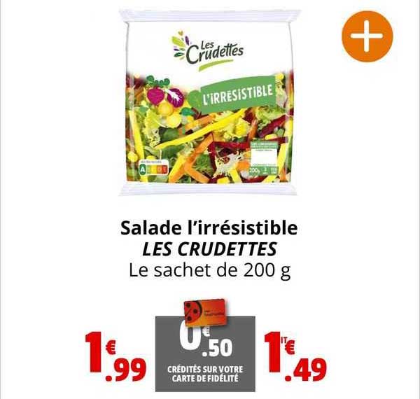 Salade L'irrésistible Les Crudettes