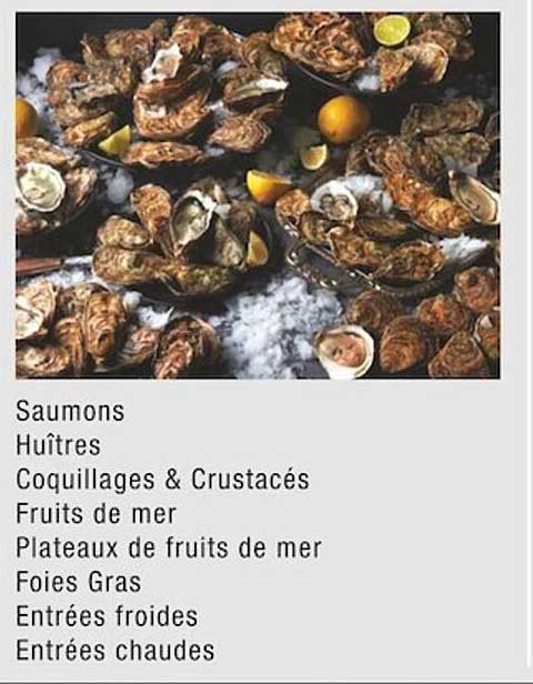 saumons, huîtres, coquillages & crustacés, fruits de mer, plateaux de fruits de mer, foies gras, entrées froides, entrées chaudes