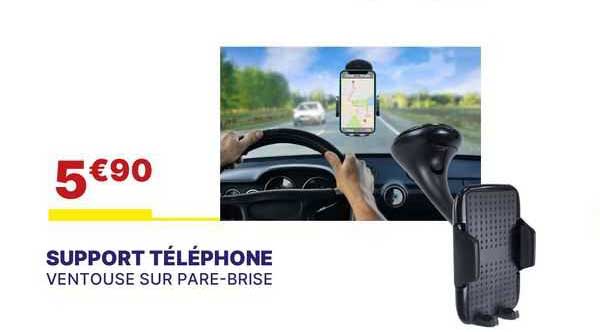 support téléphone ventouse sur pare-brise