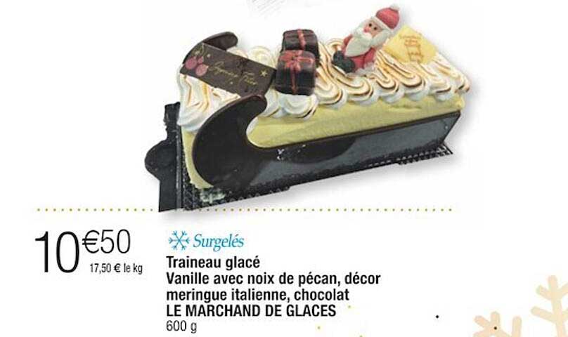 traineau glacé vanille avec noix de pécan, décor meringue italienne, chocolat le marchand de glaces