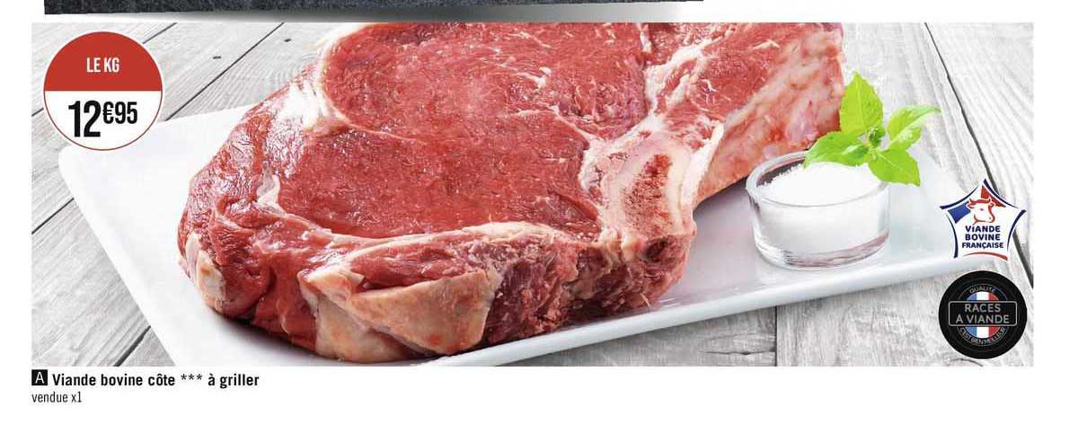 Viande Bovine Côte*** à Griller
