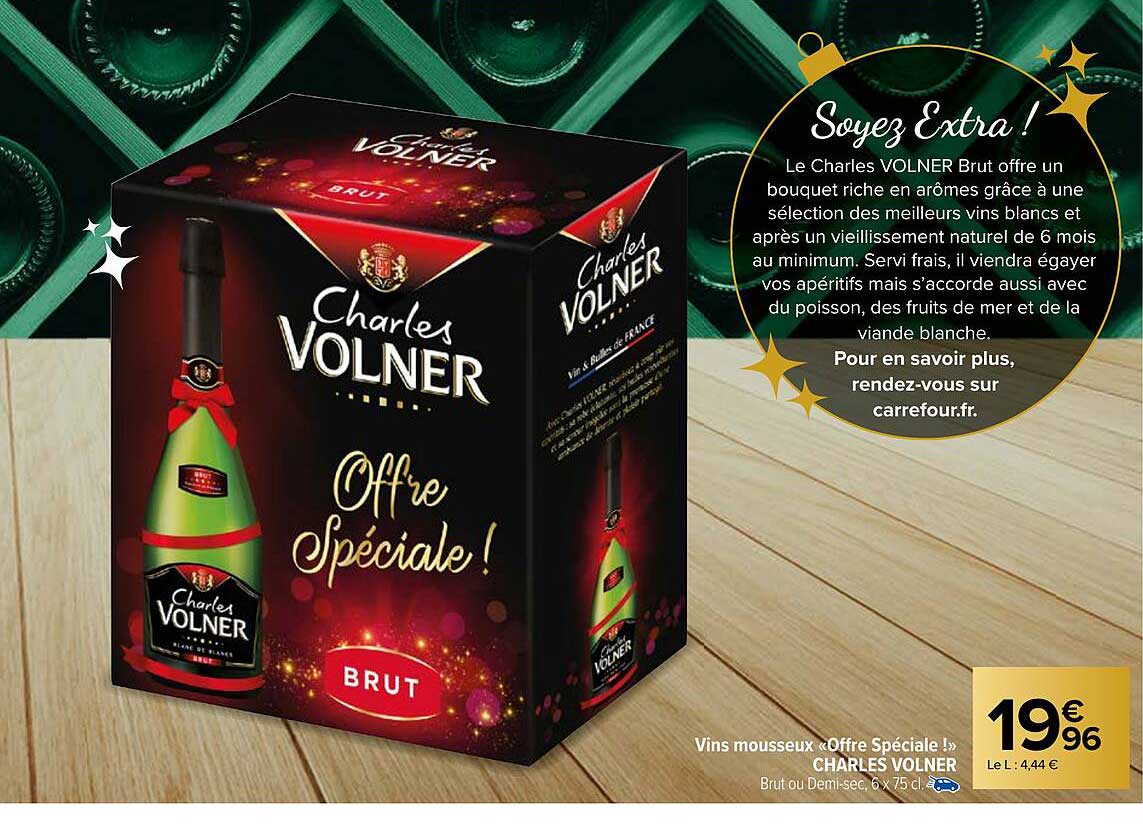 vins mousseux «offre spéciale !» charles volner
