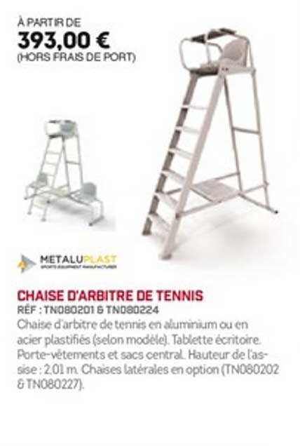 chaise d'arbitre de tennis metaluplast