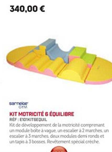 Kit Motricité 6 équilibre Sarneige Gym