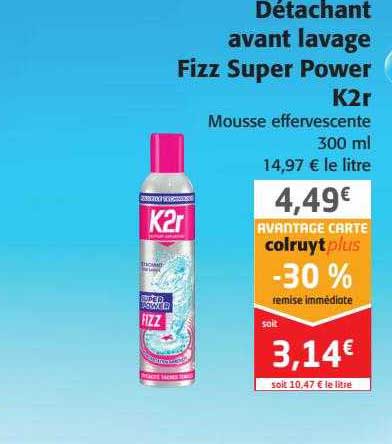 détachant avant lavage fizz super power k2r