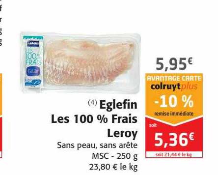 eglefin les 100% frais leroy