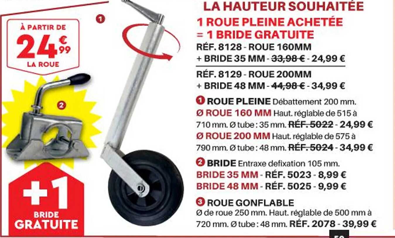 1 roue pleine achetée = 1 bride gratuite