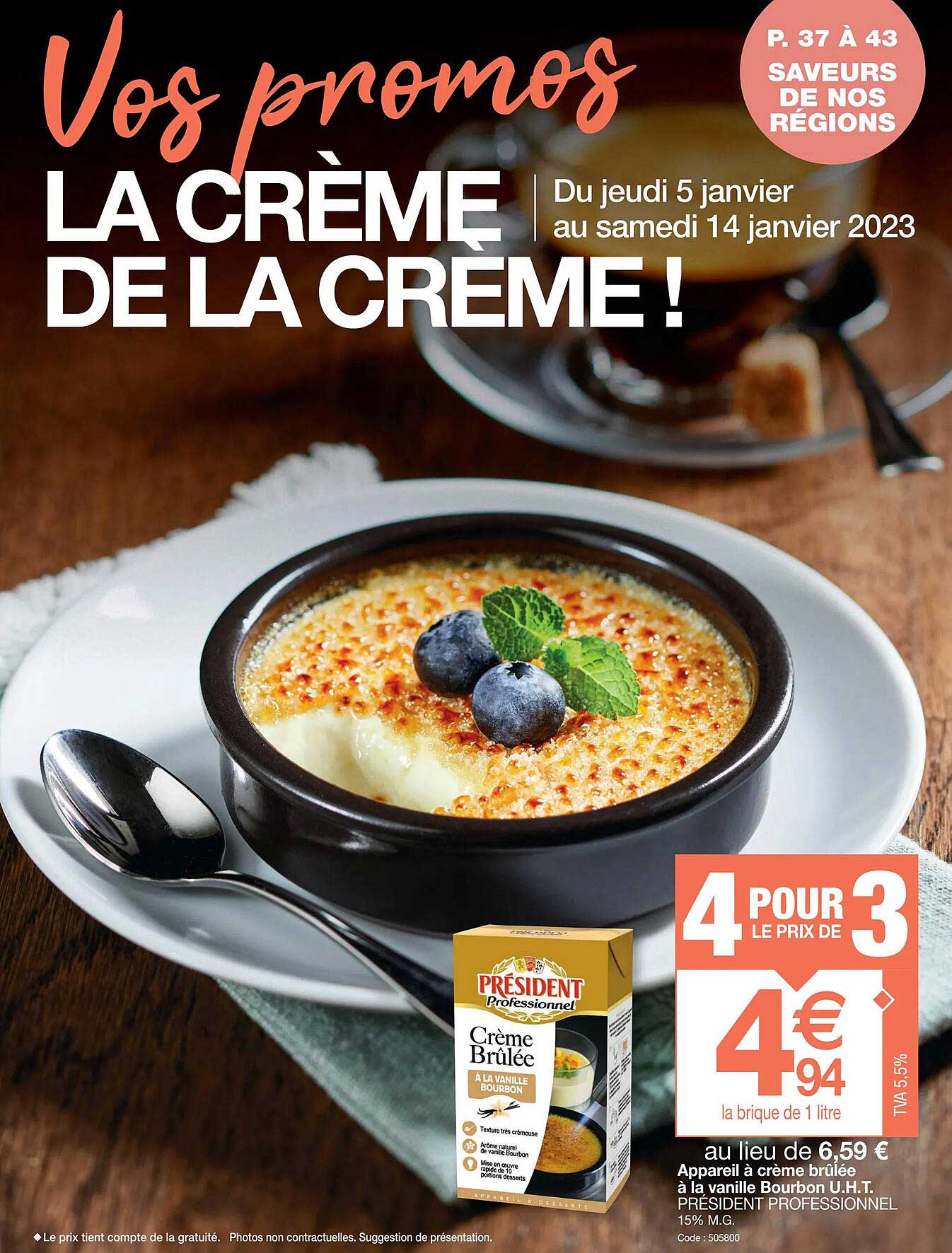 appareil à crème brûlée à la vanille bourbon u.h.t. président professionnel