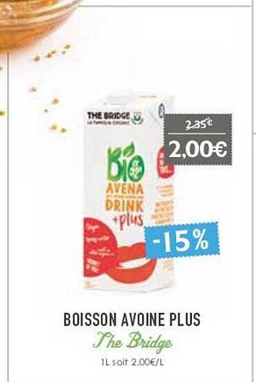 Boisson Avoine Plus The Bridge