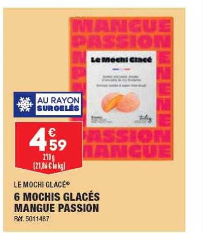 6 Mochis Glacés Mangue Passion Le Mochi Glacé
