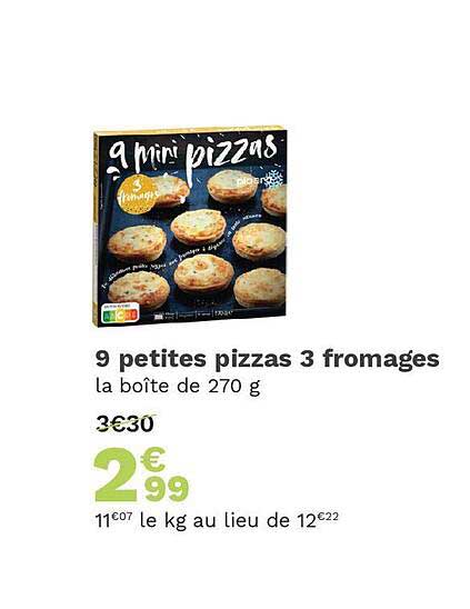 9 petites pizzas 3 fromages