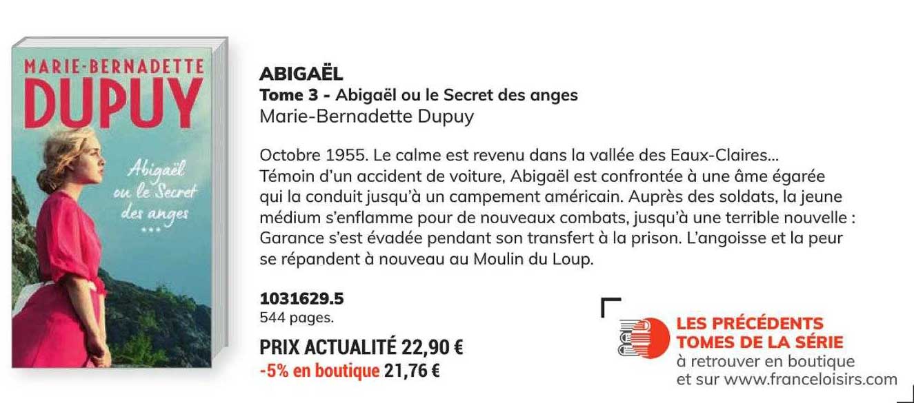 abigaël tome 3 - abigaël ou le secret des anges - marie-bernadette dupuy