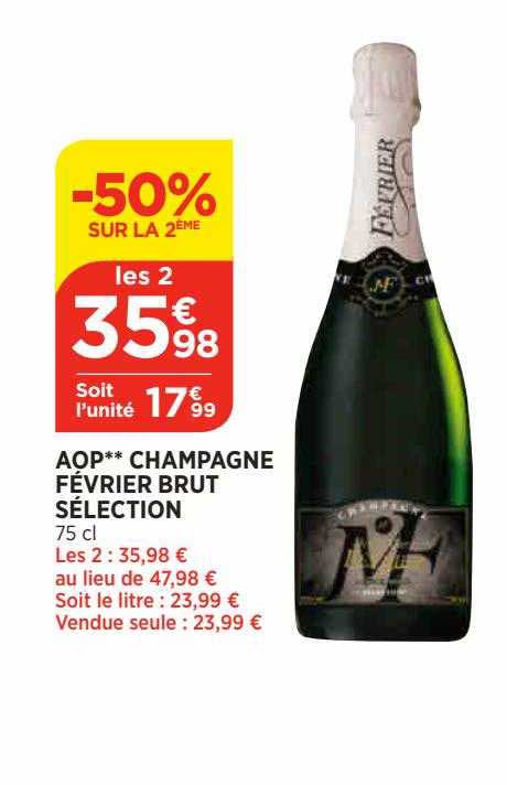 aop** champagne février brut sélection -50% sur le 2ème