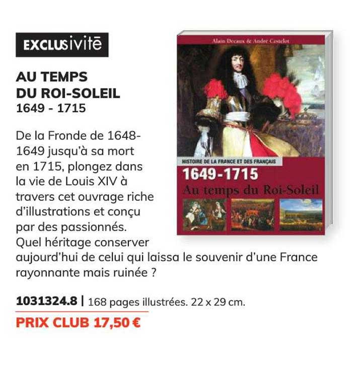 au temps du roi-soleil 1649-1715