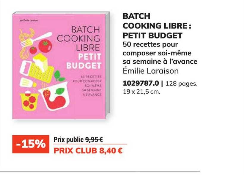 batch cooking libre : petit budget - émilie laraison